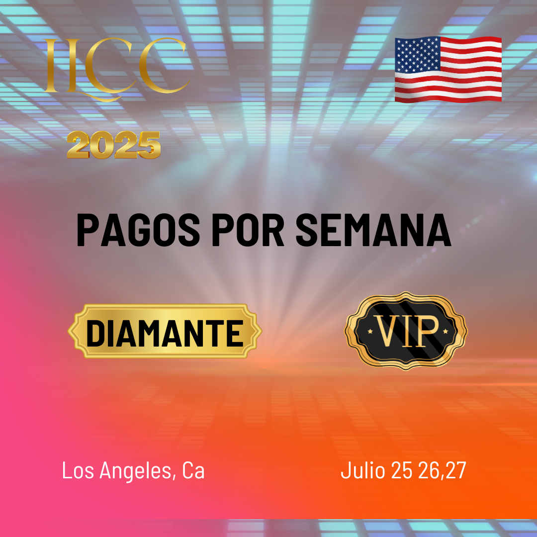 PAGOS POR SEMANA / VIP / DIAMANTE / CONGRESO ANAHEIM, CALIFORNIA